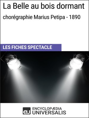 cover image of La Belle au bois dormant (chorégraphie Marius Petipa--1890)